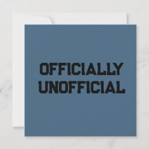 Officially Unofficial Save The Date