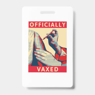 Officially Vaxed ID Badge