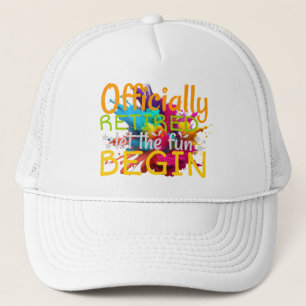 Officiellement retraité que la fête commence ! trucker hat