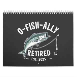 Offishally Retired est 2025 Fisher Dad Retirement Calendar