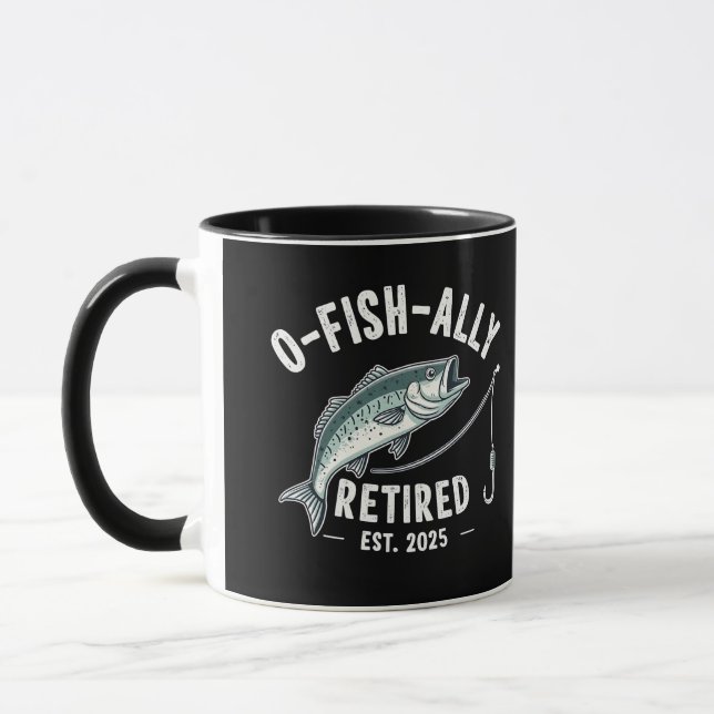 Offishally Retired est 2025 Fisher Dad Retirement Mug (Left)