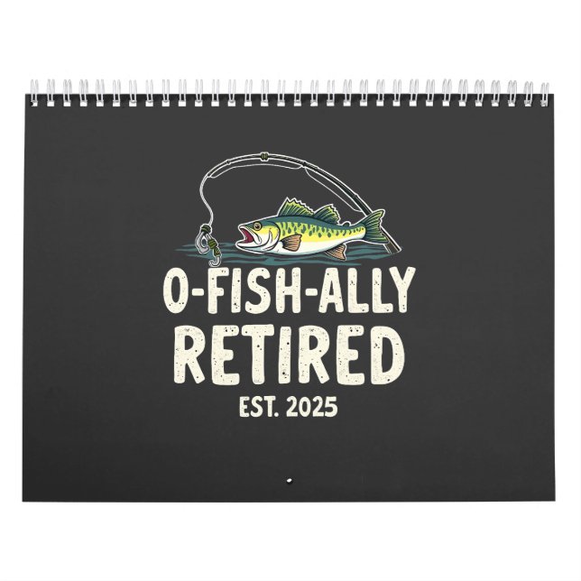 Offishally Retired Est. 2025 Retirement Fisher Dad Calendar (Cover)