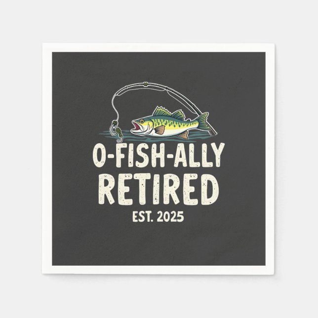 Offishally Retired Est. 2025 Retirement Fisher Dad Napkin (Front)
