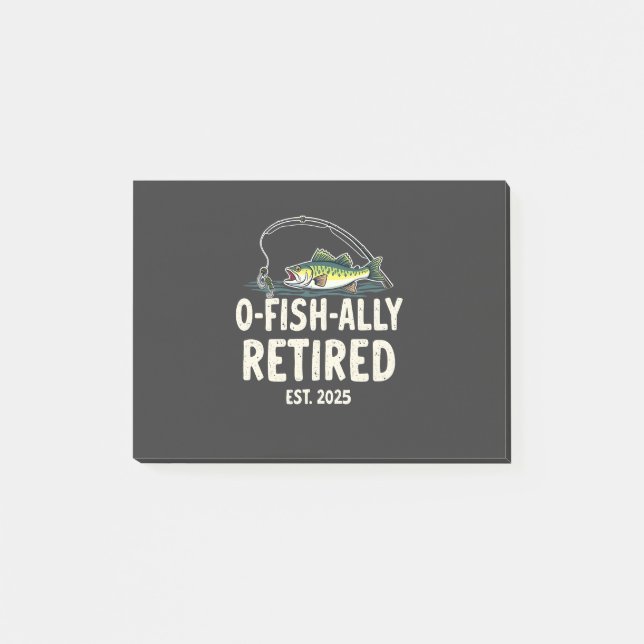 Offishally Retired Est. 2025 Retirement Fisher Dad Post-it Notes (Front)