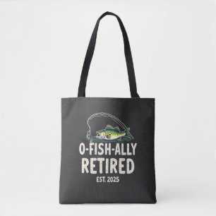 Offishally Retired Est. 2025 Retirement Fisher Dad Tote Bag