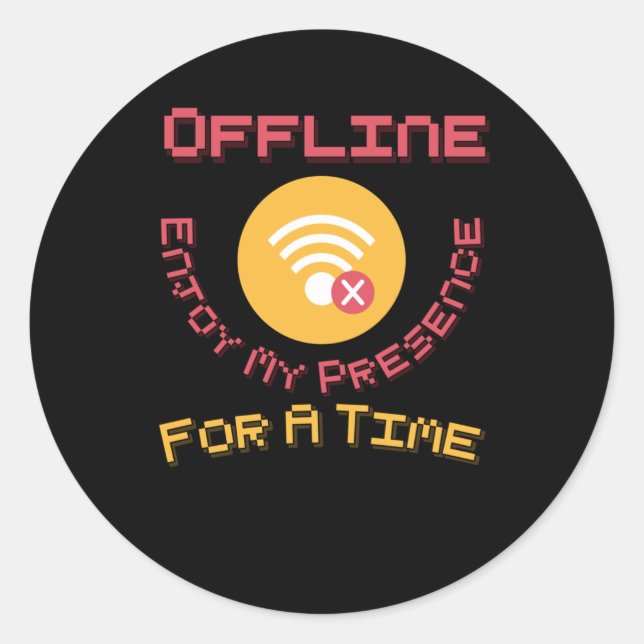 Offline Enjoy My Presence For A Time Sticker  (Front)