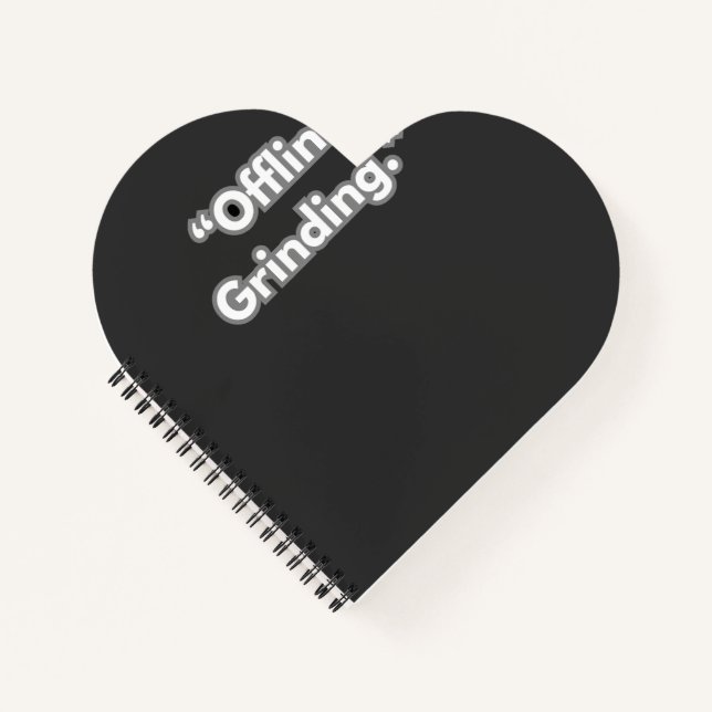 Offline GrindingT-Shirt Notebook (Front)