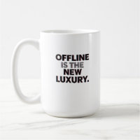 Offline Is The New Luxury: Digital Detox Quote