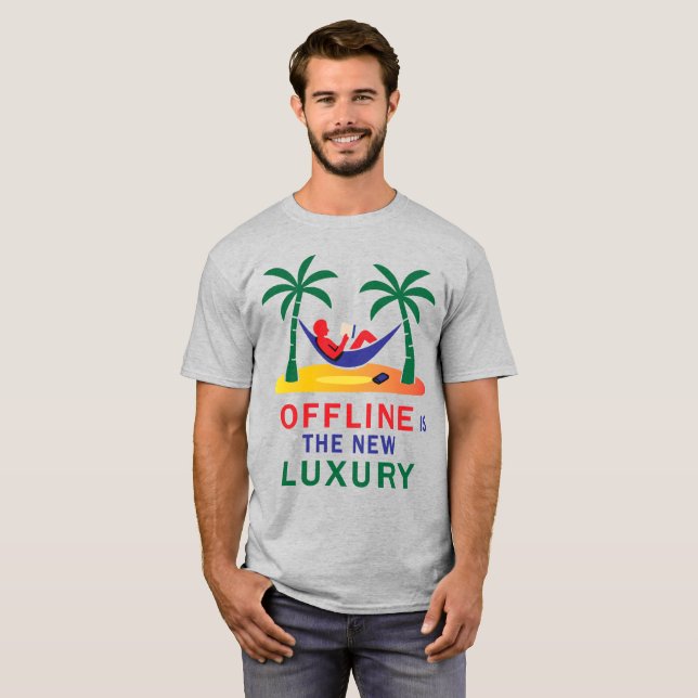 Offline Is the New Luxury – Mindfulness Statement  T-Shirt (Front Full)