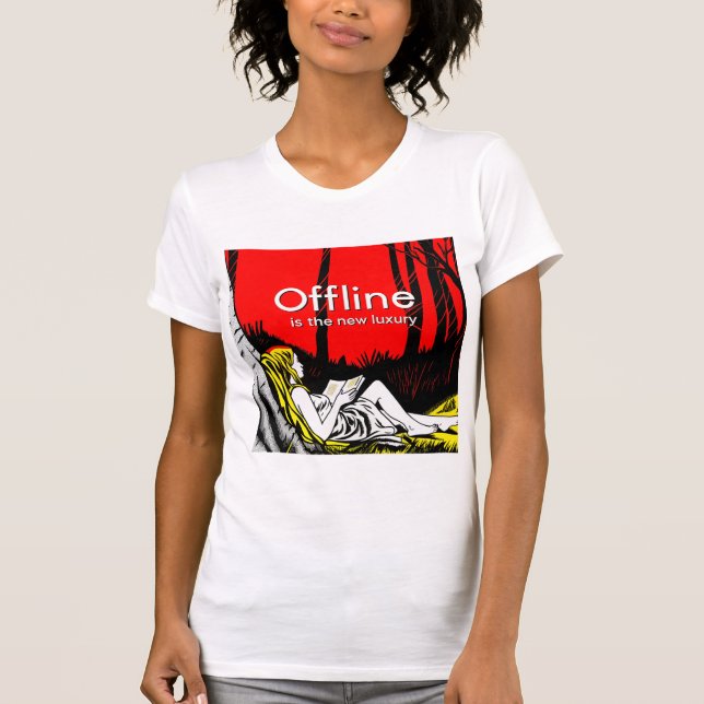 Offline Is The New Luxury T-Shirt (Front)