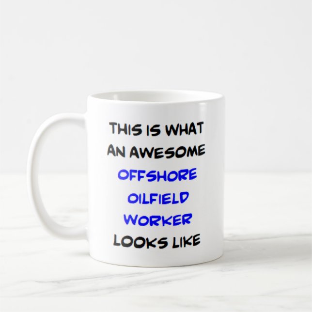 offshore oilfield worker, awesome coffee mug (Left)