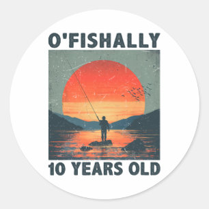 Ofishally 10 Years Old 2015 Fishing Fisherman 10th Classic Round Sticker