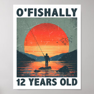 Ofishally 12 Years Old 2013 Fishing Fisherman 12th Poster