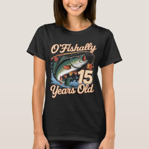 Ofishally 15 Years Old Fisherman 15th Birthday Fis T-Shirt