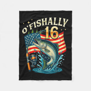 O'fishally 16 Years Old Fishing 16th Birthday Boys Fleece Blanket