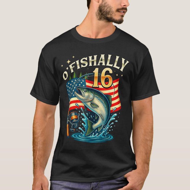 O'fishally 16 Years Old Fishing 16th Birthday Boys T-Shirt (Front)