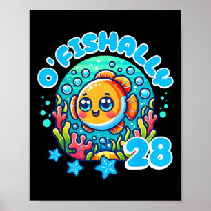 Ofishally 28 Year Old Funny 28th Birthday Fishing  Poster