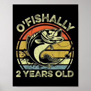 Ofishally 2 Year Old Shirt 2nd Birthday Fishing Re Poster