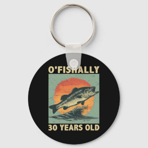 Ofishally 30 Years Old 1994 Fishing Fisherman 30th Key Ring