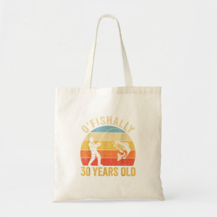 Ofishally 30 Years Old 30th Birthday Fishing Tote Bag