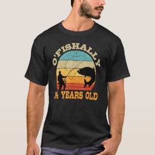 O'Fishally 34 Years Old Fishing Birthday Theme Par T-Shirt