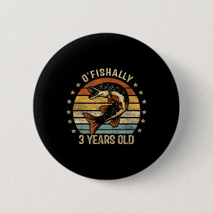 Ofishally 3 Year Old Shirt 3rd Birthday Fishing Re 6 Cm Round Badge