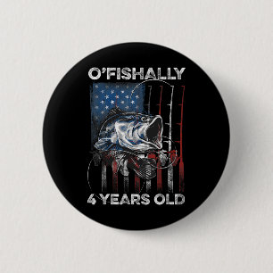 Ofishally 4 Year Old Shirt 4th Birthday Fishing Us 6 Cm Round Badge