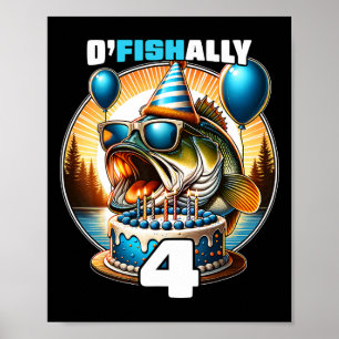 O'fishally 4 Years Old Fishing Birthday 4th Bday P Poster