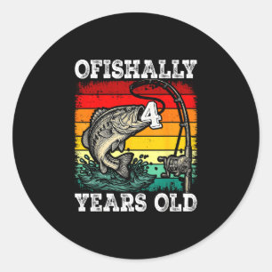 Ofishally 4 years old funny fishing birthday classic round sticker