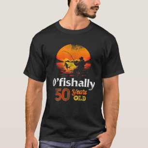 Ofishally 50 Year Old Fishing 50th Birthday Party  T-Shirt