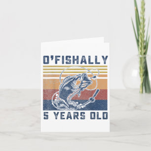 Ofishally 5 Year Old Shirt 5th Birthday Fishing Us Card