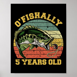 O'fishally 5 Years Old Fishing Birthday Theme Part Poster