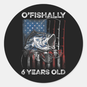 Ofishally 6 Year Old Shirt 6th Birthday Fishing Us Classic Round Sticker