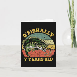 O'fishally 7 Years Old Fishing Birthday Theme Part Card