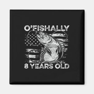 Ofishally 8 Year Old Shirt 8th Birthday Fishing Us Magnet