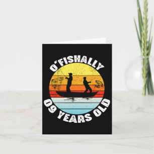 O'fishally 9 Years Old Fishing Birthday Theme Part Card