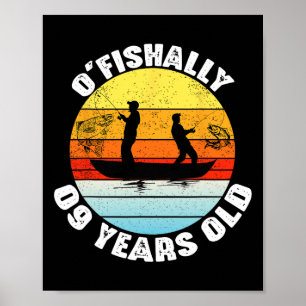 O'fishally 9 Years Old Fishing Birthday Theme Part Poster