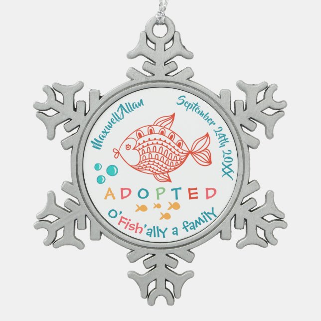 OFish'ally A Family Fish Themed Adoption Gifts Snowflake Pewter Christmas Ornament (Front)