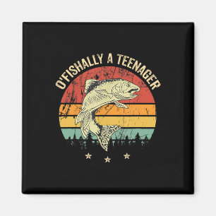 O'fishally A Teenager 13th Birthday Fishing Fisher Magnet