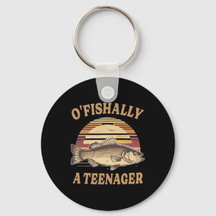 O'fishally A Teenager 13th Birthday Funny Fishing Key Ring