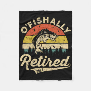 O'fishally Retired 2024 Pun Fishing Fishermen Reti Fleece Blanket