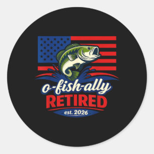 Ofishally Retired 2026 Flag Funny Fishing Classic Round Sticker