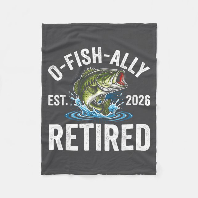 Ofishally Retired 2026 Funny Fishing Retirement Fi Fleece Blanket (Front)