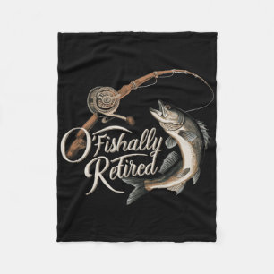 Ofishally Retired Fishing O-fish-ally Retired Fish Fleece Blanket