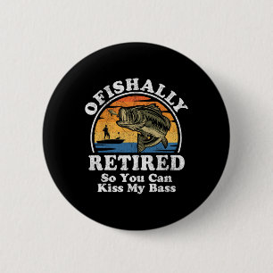 Ofishally Retired Funny B Fishing Retirement Gift 6 Cm Round Badge
