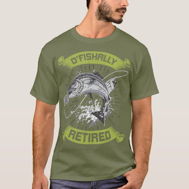 OFishAlly Retired Retirement Fly Fishing T-Shirt (Front)