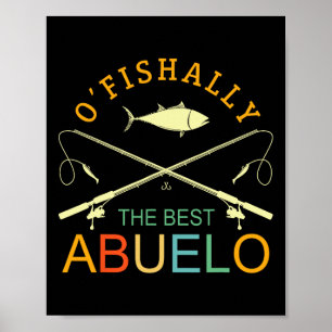 Ofishally The Best Abuelo Vintage Fishing Grandpa Poster