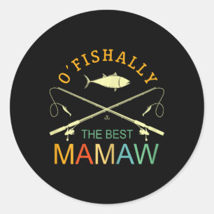 Ofishally The Best Mamaw Vintage Fishing Grandma Classic Round Sticker