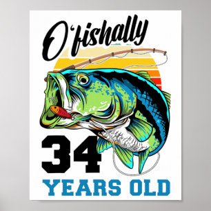 Ofishally &#; Years Old &#; th Birthday Fishing B Poster