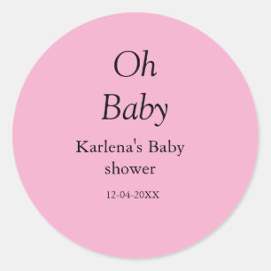 Oh baby add name baby shower date simple minimal t classic round sticker
